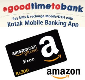 Download Kotak Mobile App and get Rs.200 Amazon Gift Voucher