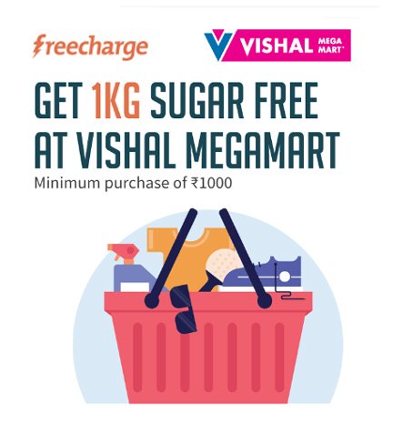 1 Kg Free Sugar at Vishal Megamart with Freecharge