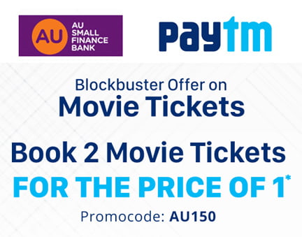 Book 2 Movie Tickets in Rs 1 On Paytm With AU Debit Card